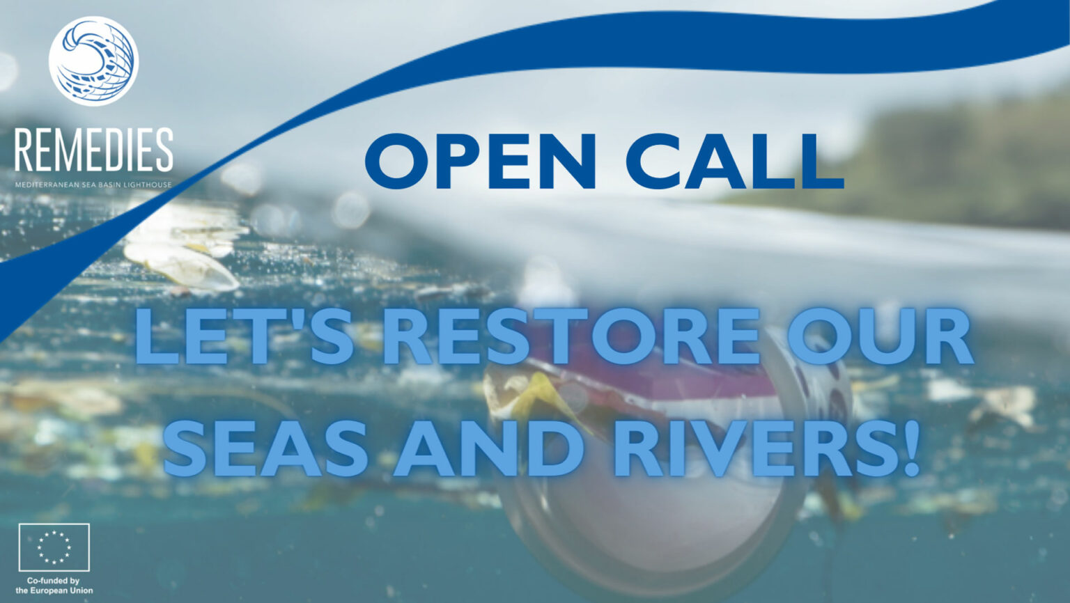 REMEDIES Open Call 1: Ενίσχυση συλλογής και αξιοποίησης πλαστικών απορριμμάτων στη Μεσόγειο